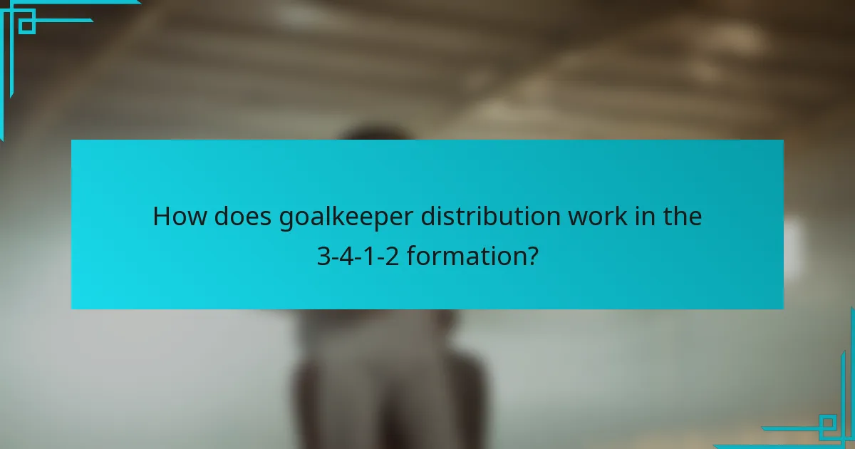 How does goalkeeper distribution work in the 3-4-1-2 formation?