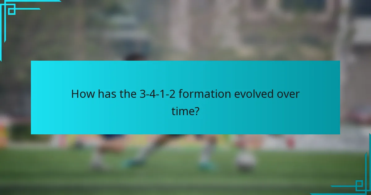 How has the 3-4-1-2 formation evolved over time?