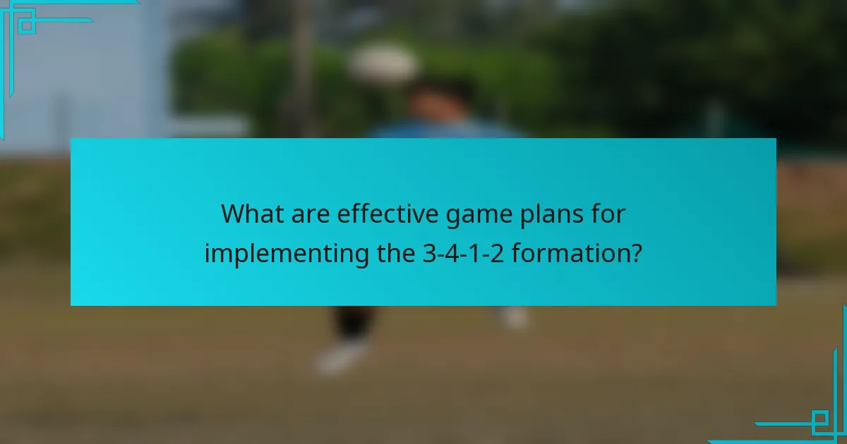What are effective game plans for implementing the 3-4-1-2 formation?