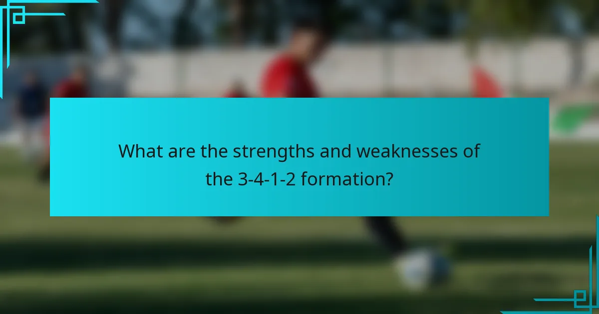 What are the strengths and weaknesses of the 3-4-1-2 formation?