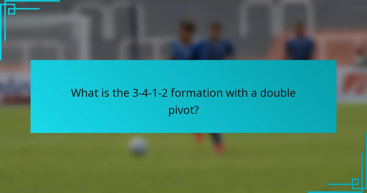 What is the 3-4-1-2 formation with a double pivot?