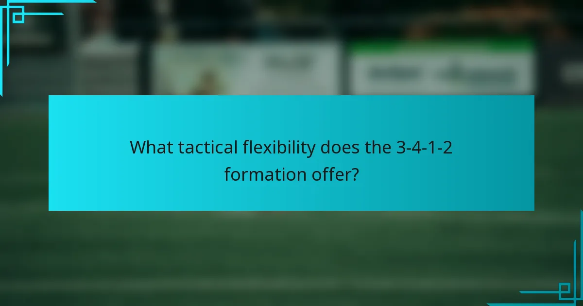 What tactical flexibility does the 3-4-1-2 formation offer?