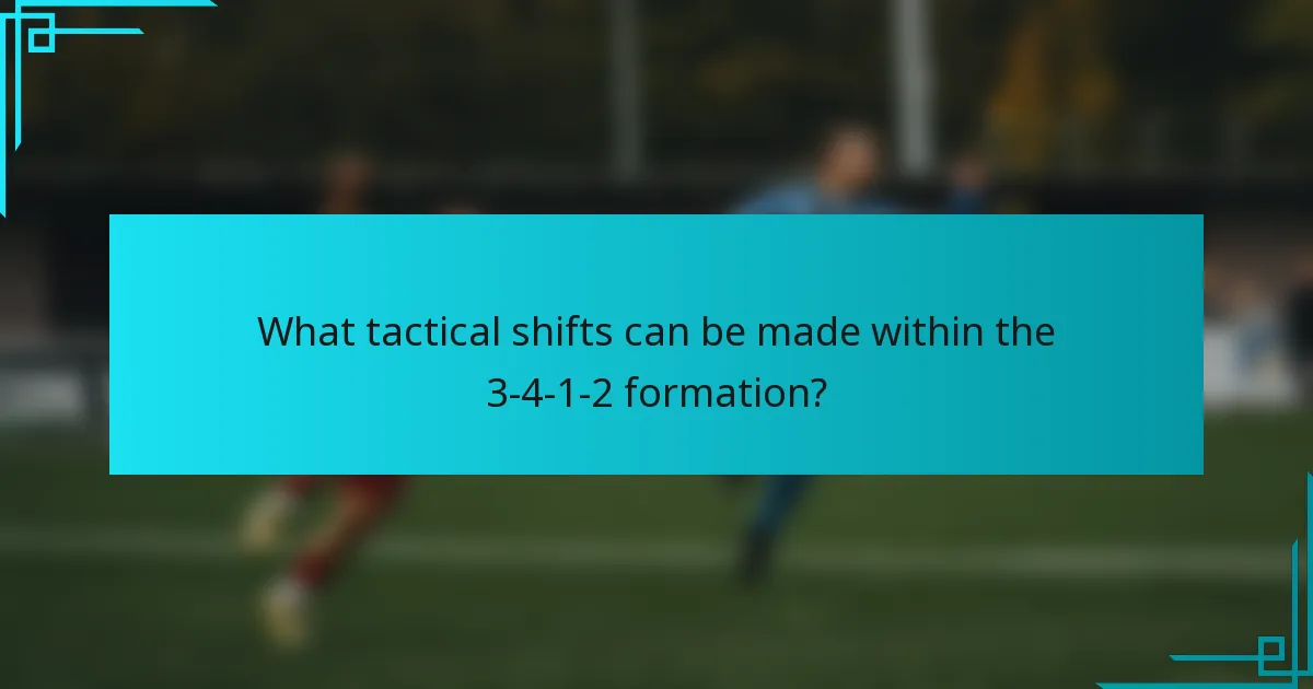 What tactical shifts can be made within the 3-4-1-2 formation?