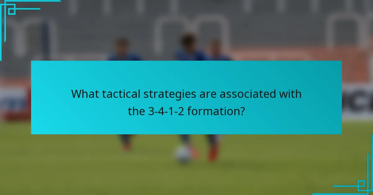 What tactical strategies are associated with the 3-4-1-2 formation?